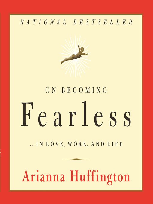 Cover image for On Becoming Fearless... in Love, Work, and Life